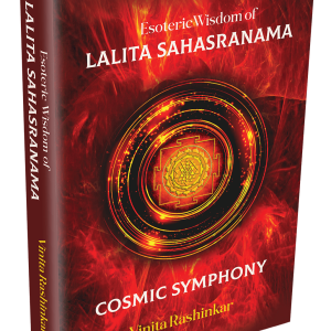 Esoteric Wisdom of Lalita Sahasranama: Cosmic Symphony